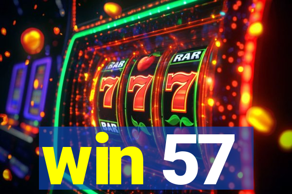 win 57